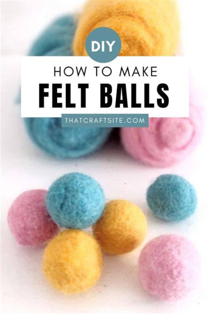 Question: How To Make Felt Balls From Felt Sheets